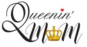 Queenin’ Mom Collection