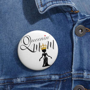 Queenin' Pin Buttons